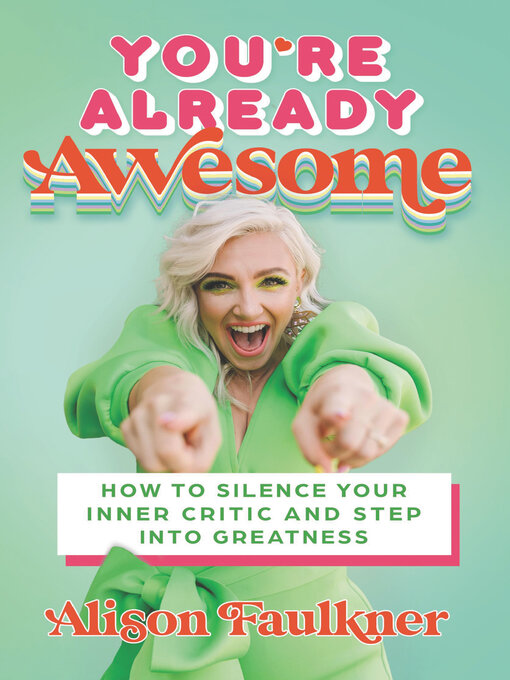 Title details for You're Already Awesome by Alison Faulkner - Available